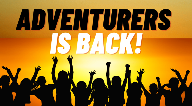 Adventurers is back!